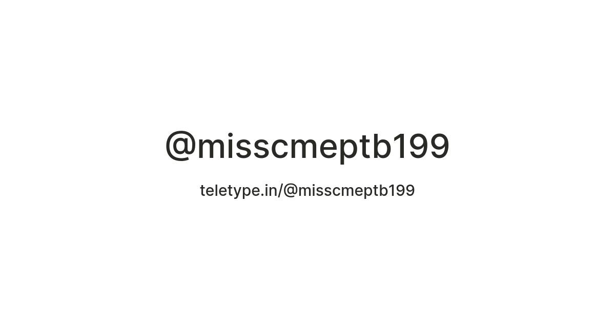 @misscmeptb199 — Teletype