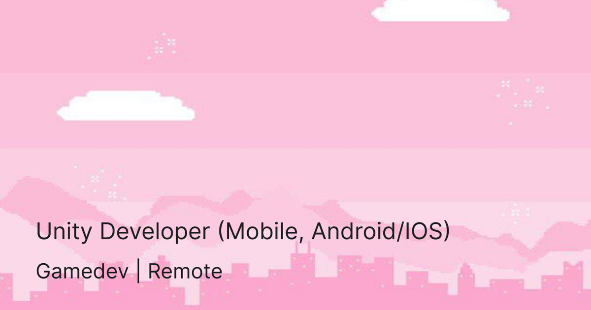 Unity Developer (Mobile, Android/IOS) — Teletype