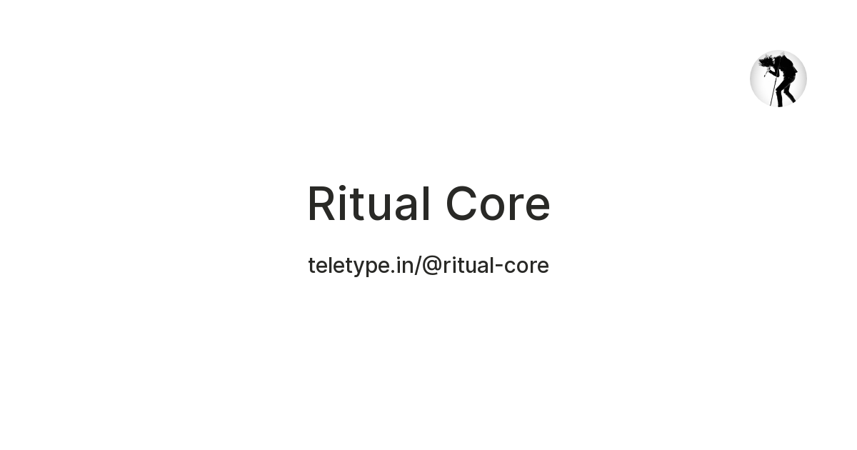 Ritual Core — Teletype