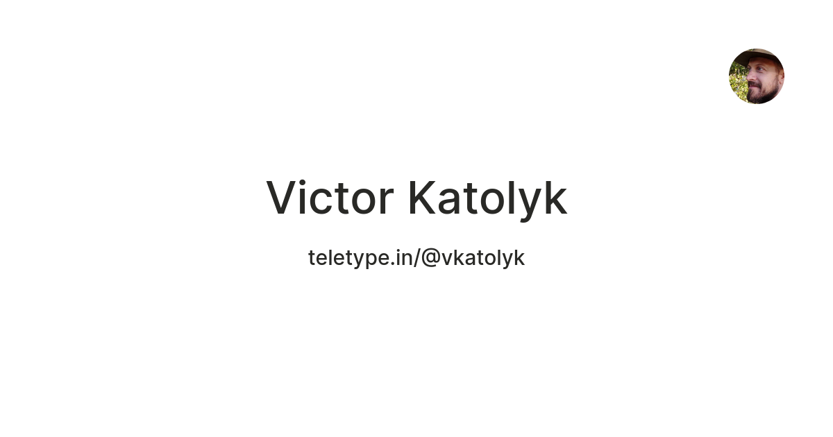 Victor Katolyk — Teletype