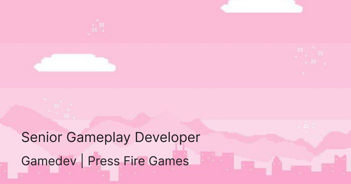 Senior Gameplay Developer — Teletype