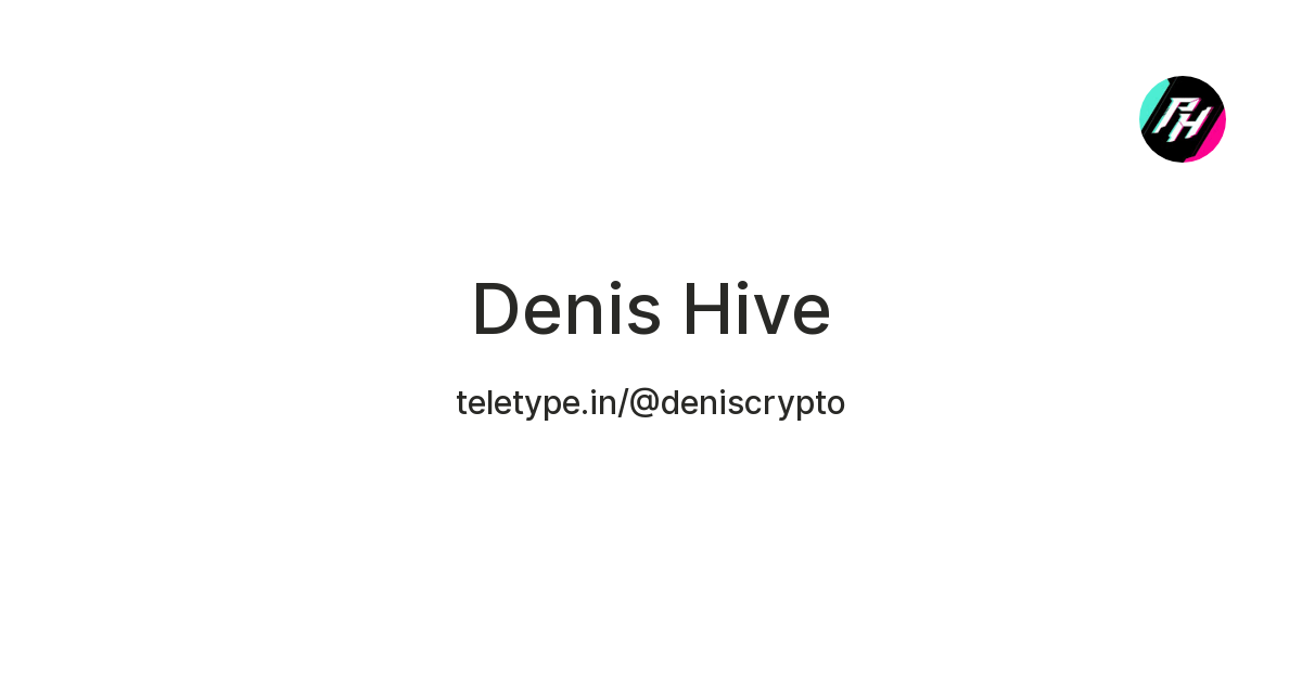Denis Hive — Teletype