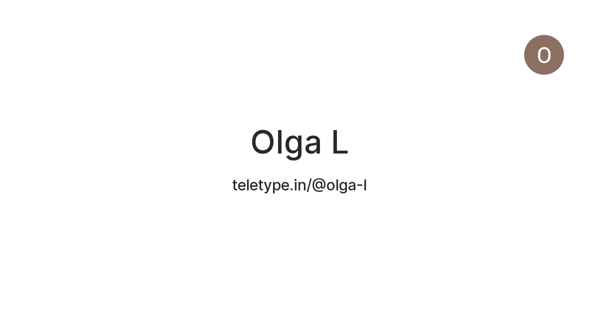 Olga L — Teletype
