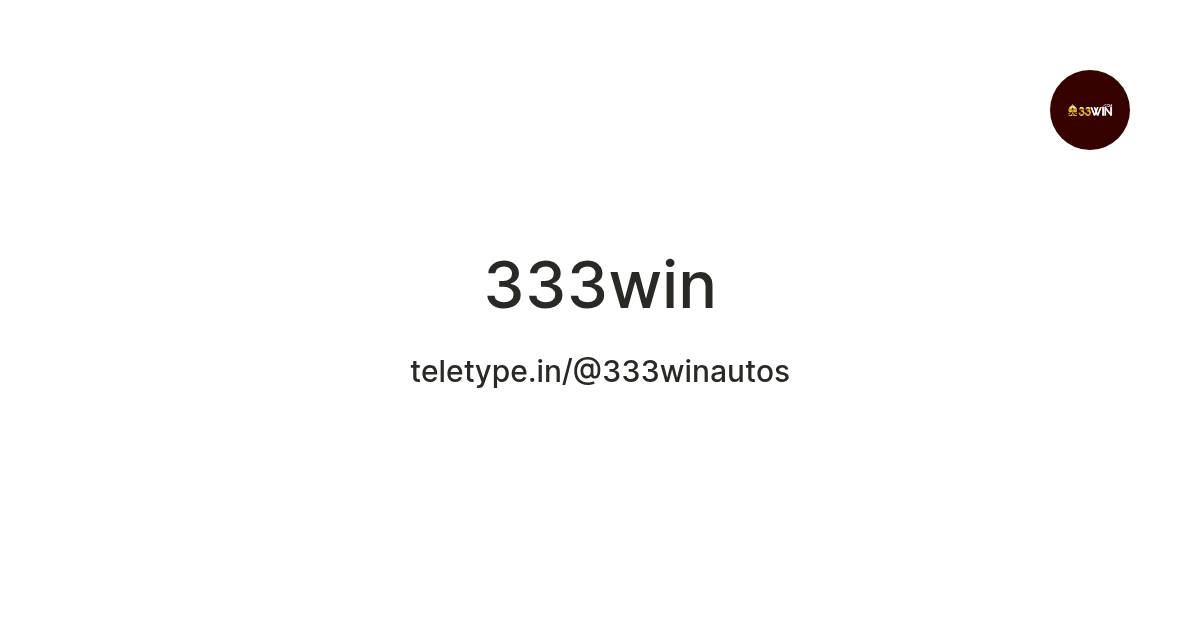 333win — Teletype
