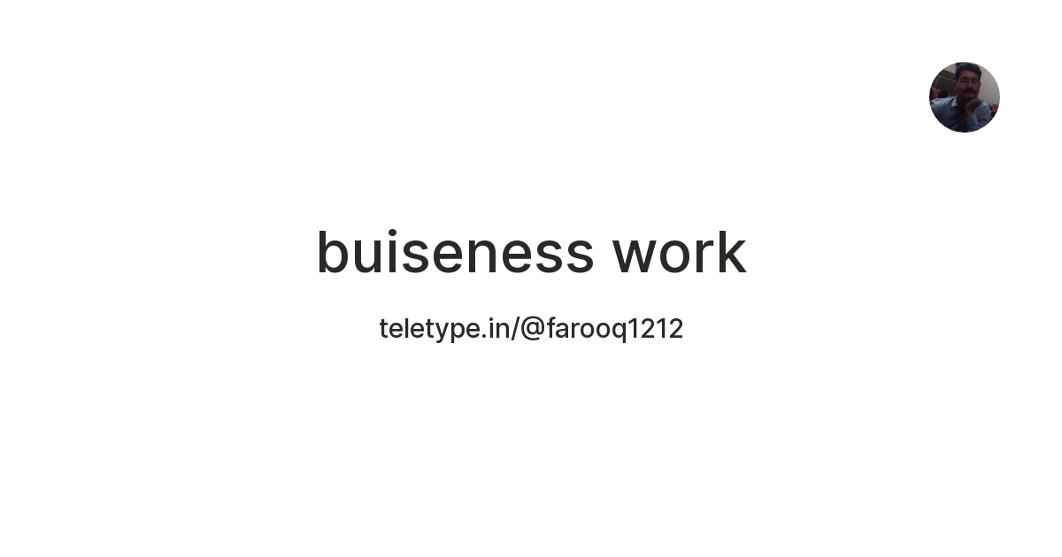 buiseness work — Teletype