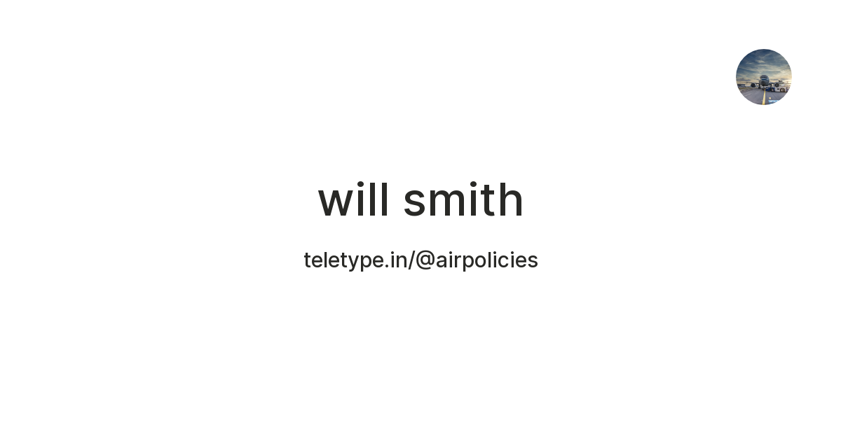 will smith — Teletype