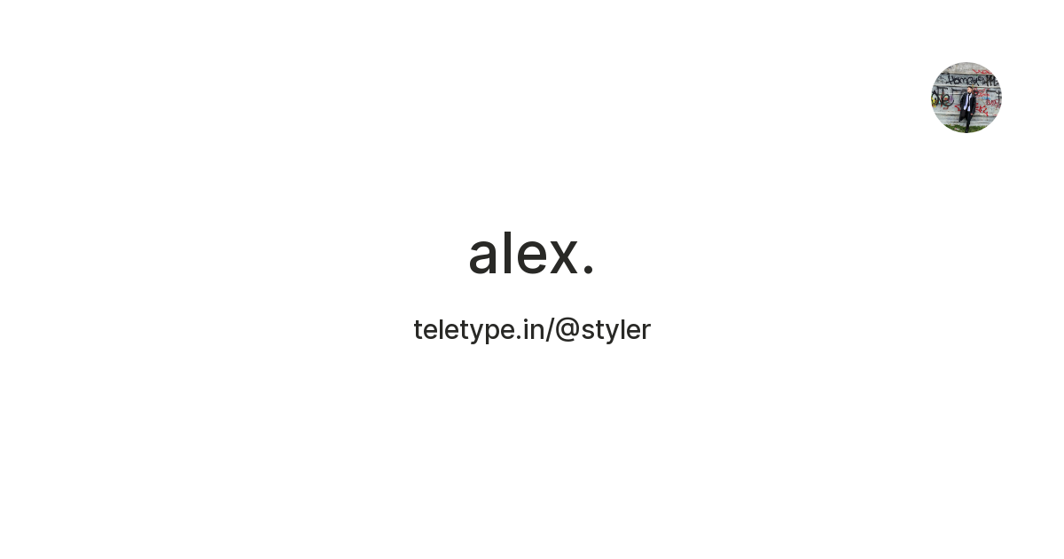 alex. — Teletype