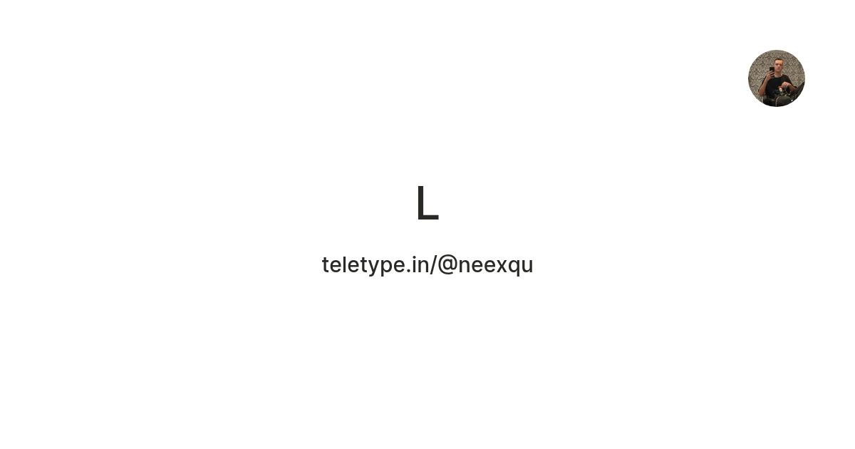 L — Teletype