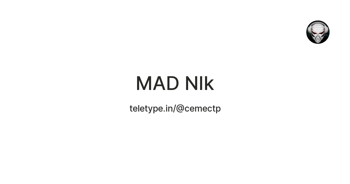 MAD NIk — Teletype