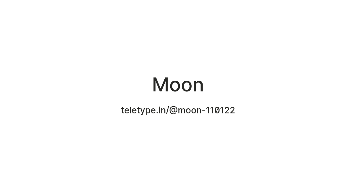 Moon — Teletype