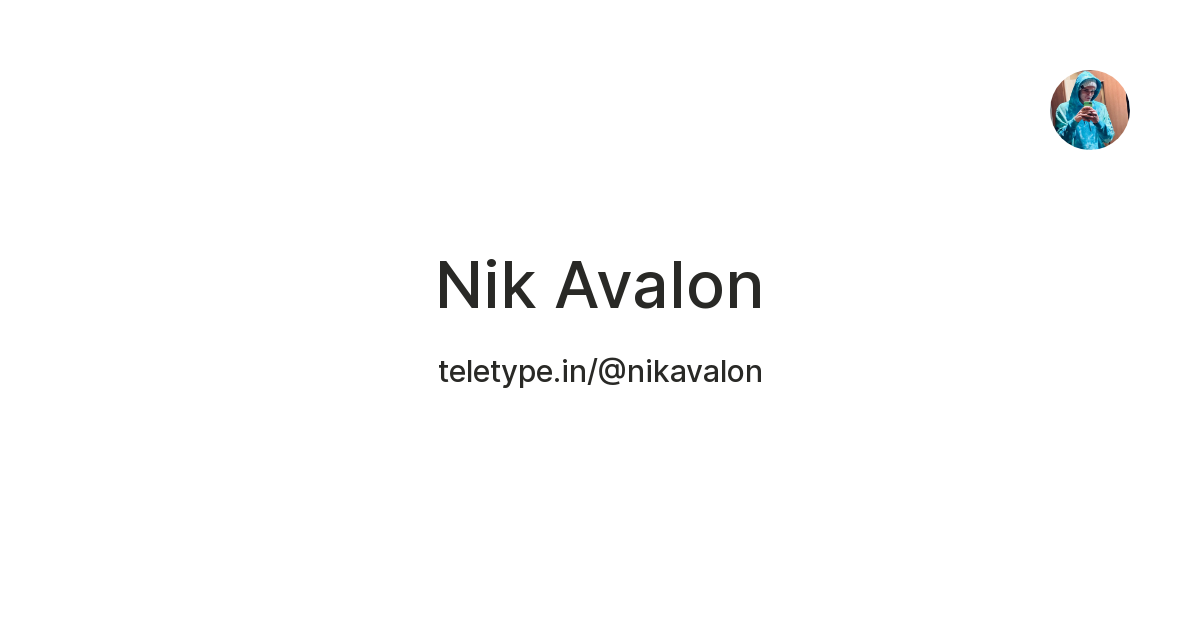 Nik Avalon — Teletype