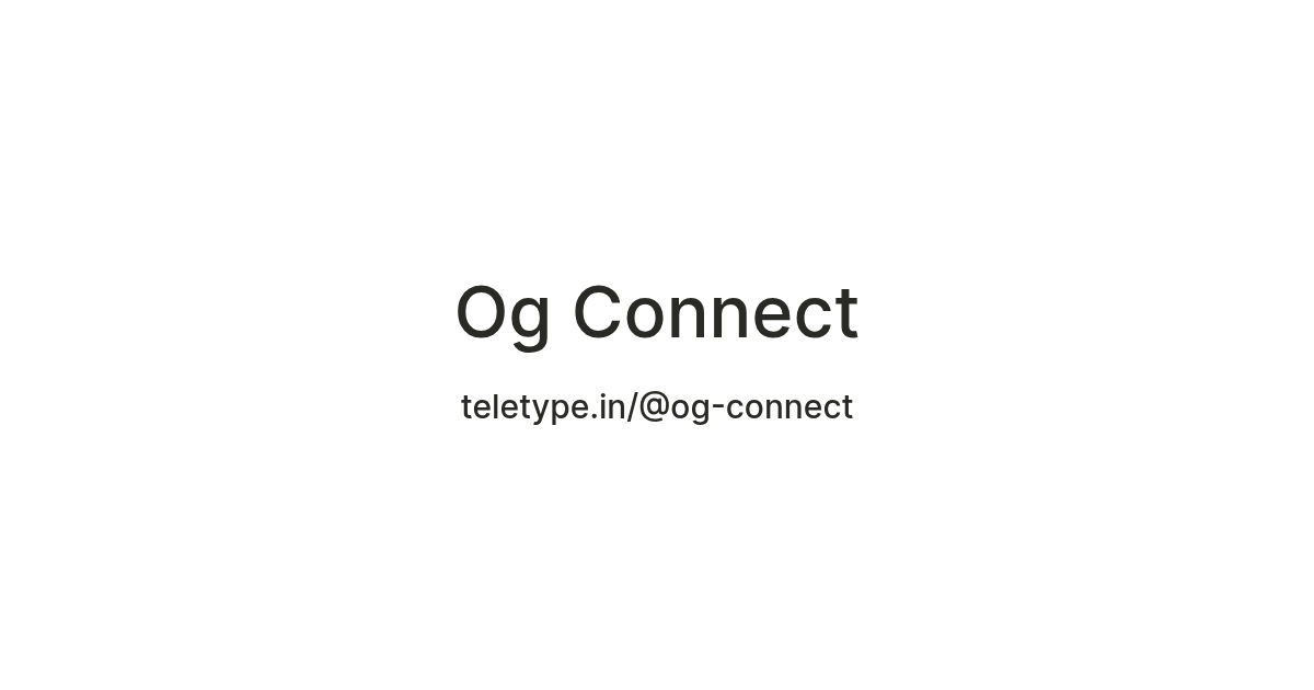 Og Connect — Teletype
