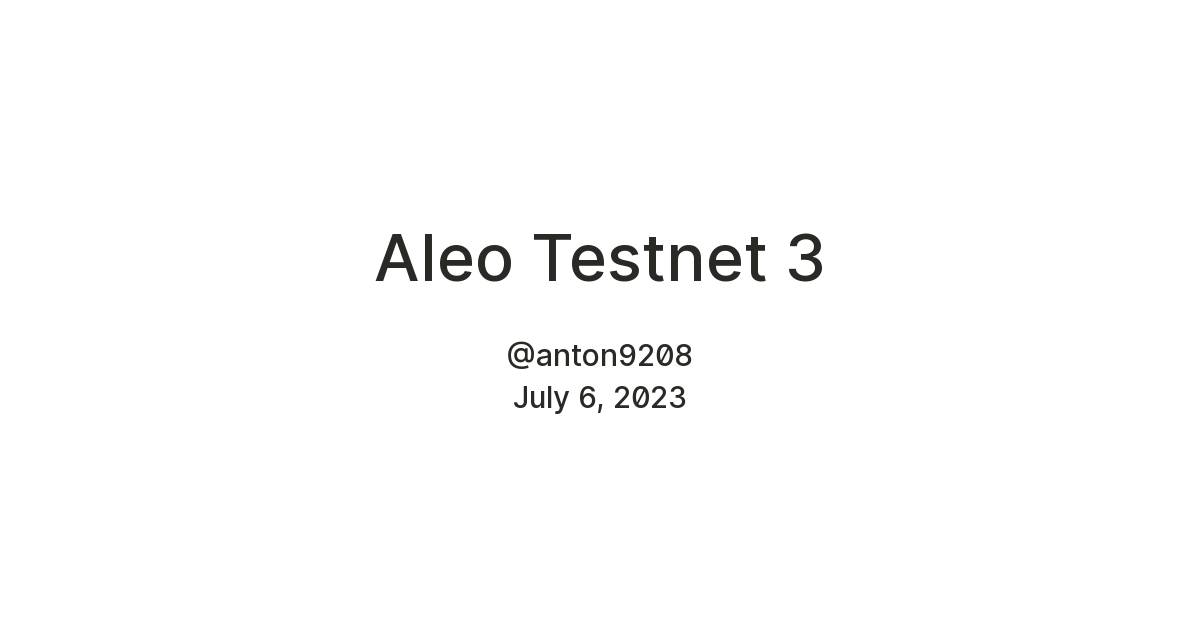 Aleo Testnet 3 — Teletype