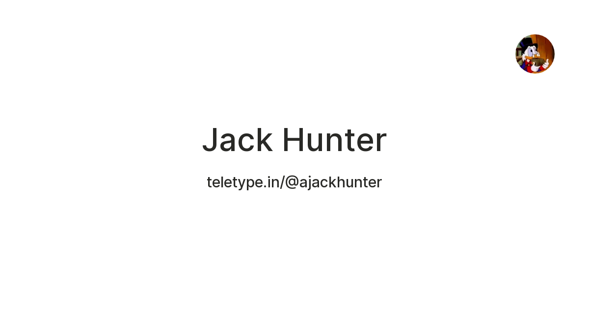 Jack Hunter — Teletype
