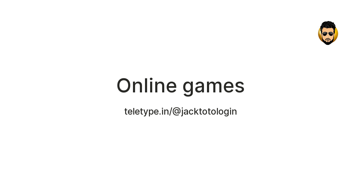 Online games — Teletype