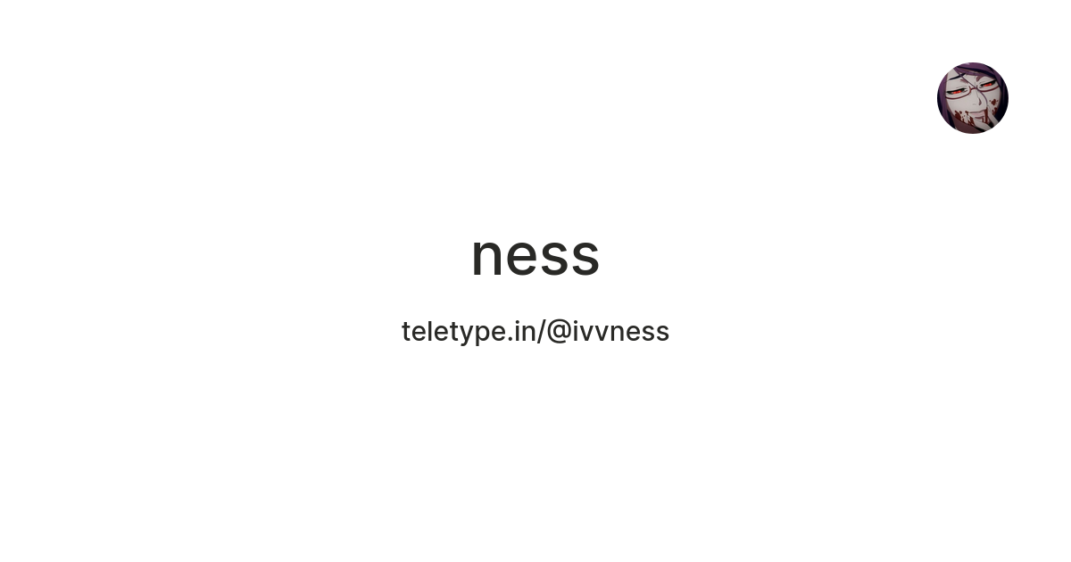 ness — Teletype
