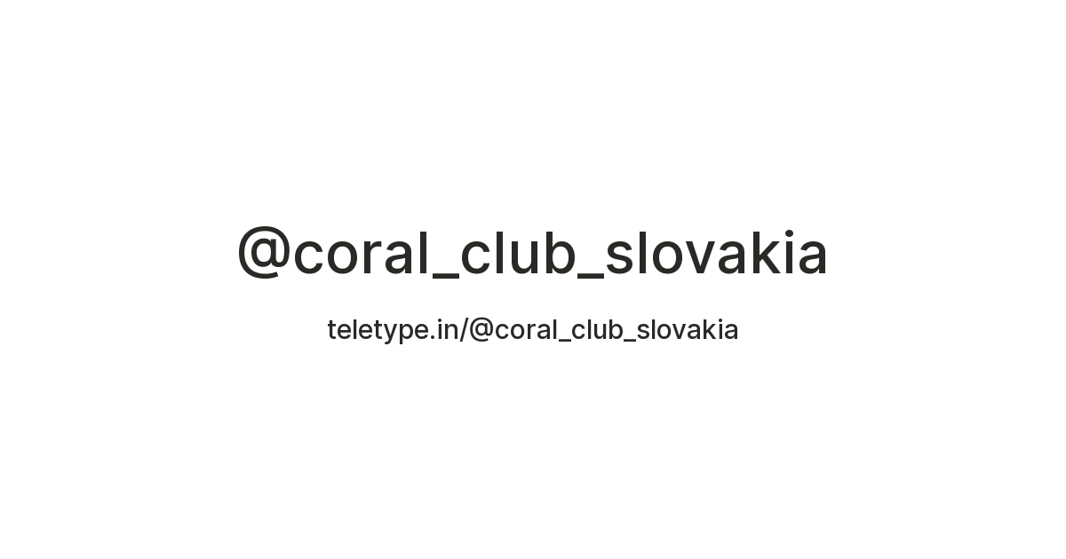 Coral Club SK — Teletype