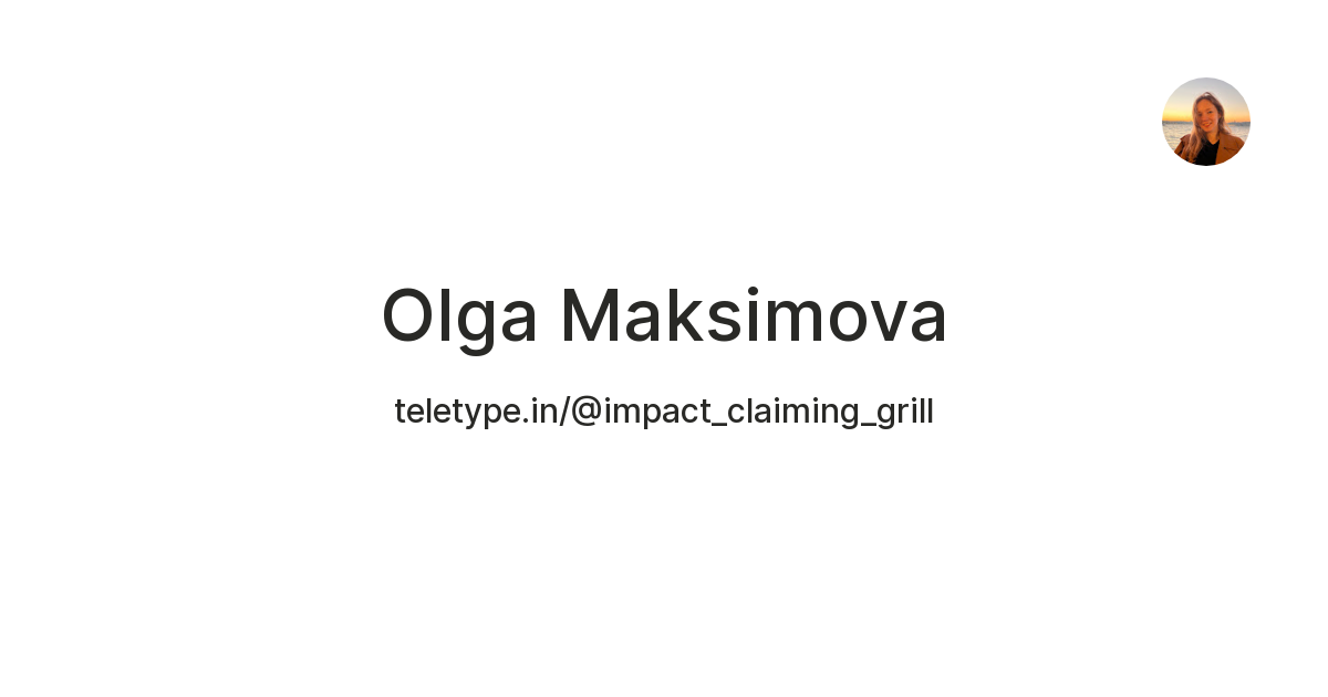 Olga Maksimova — Teletype