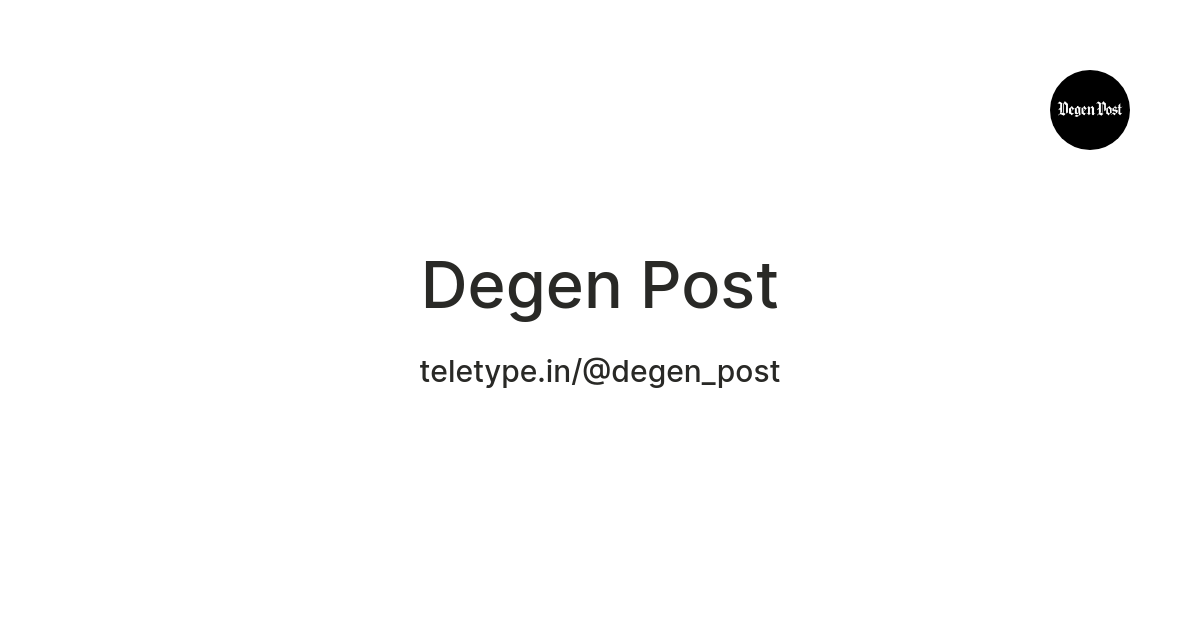 Degen Post — Teletype