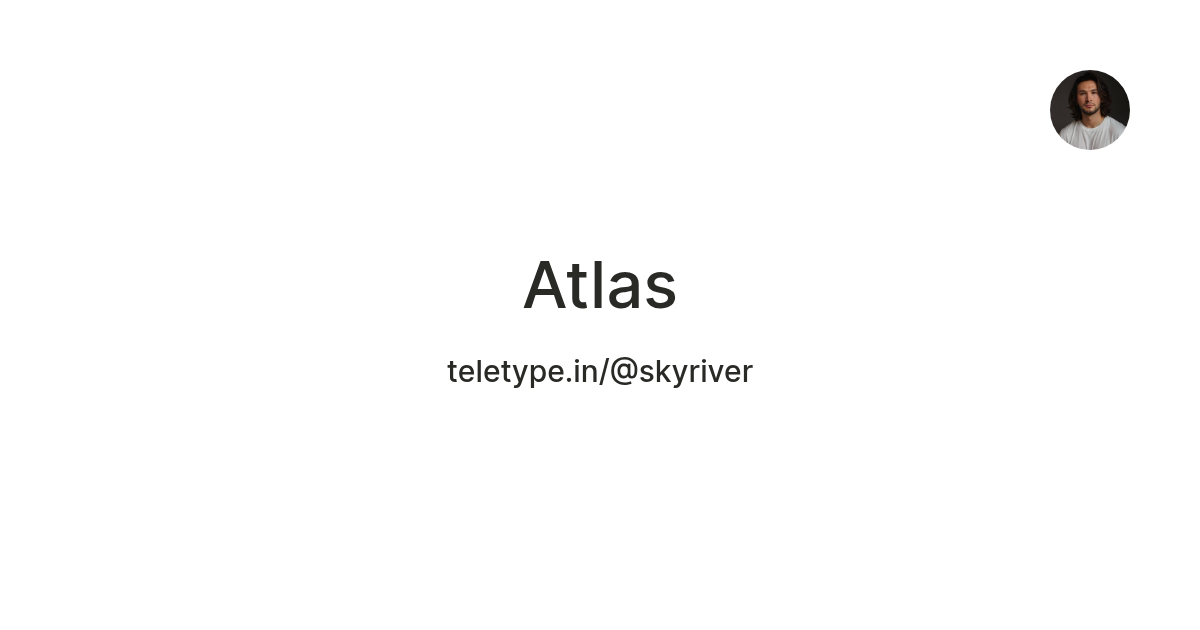 Atlas — Teletype
