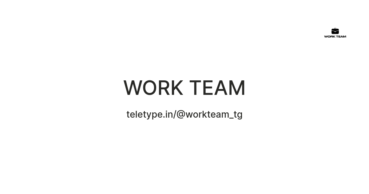 WORK TEAM — Teletype