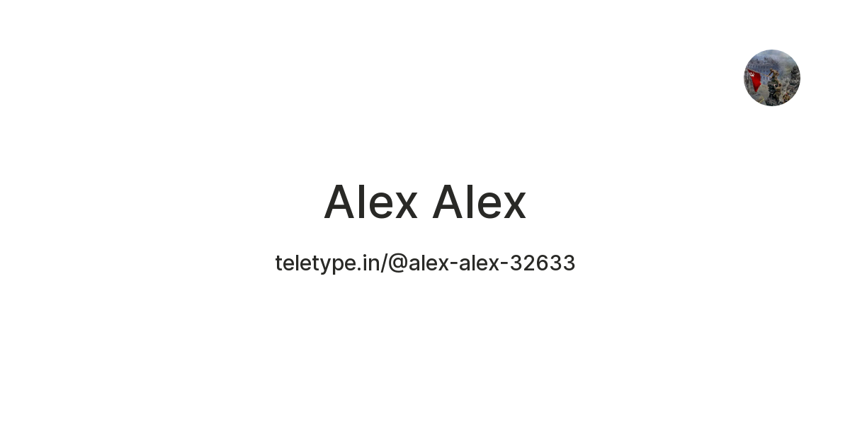 Alex Alex — Teletype
