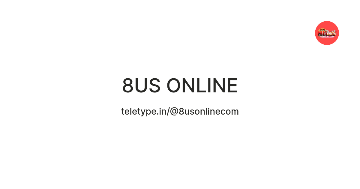 8US ONLINE — Teletype