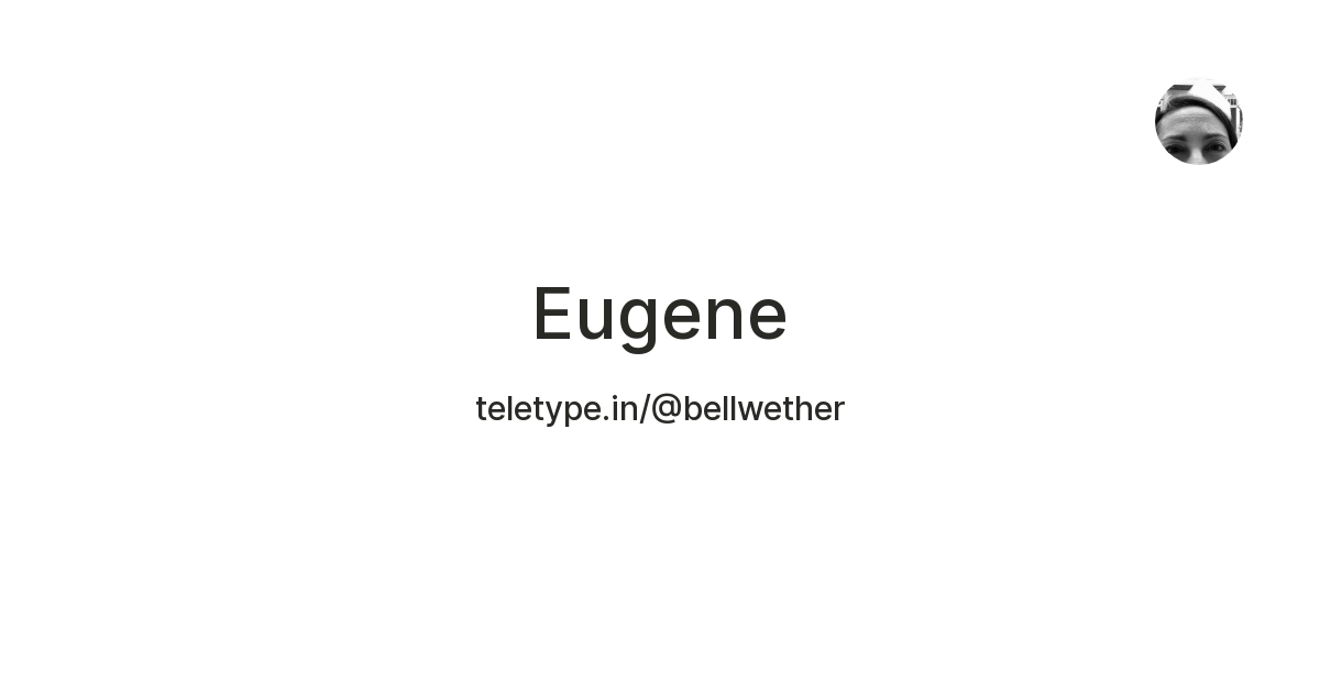 Eugene — Teletype