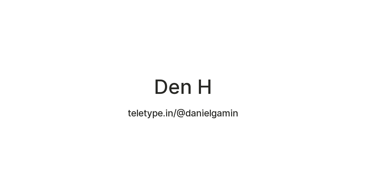 Den H — Teletype